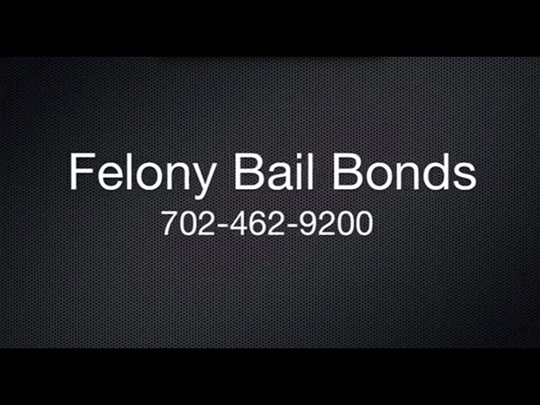 Felony Bail Bonds Las Vegas